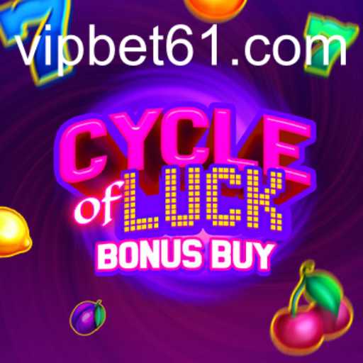 Cycle of Luck Bonus Buy: A Comprehensive Guide with bet61 Insights