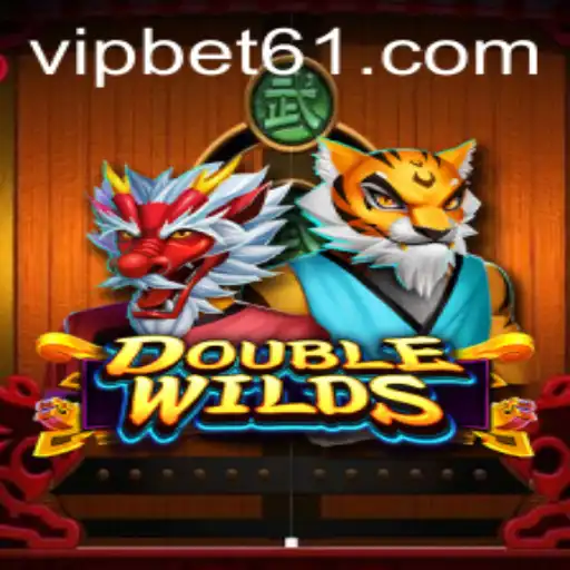 DoubleWilds: Navigating the Exciting Arena of Bet61